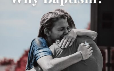 Why Baptism?