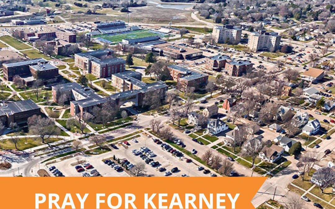 Praying for Kearney, Nebraska